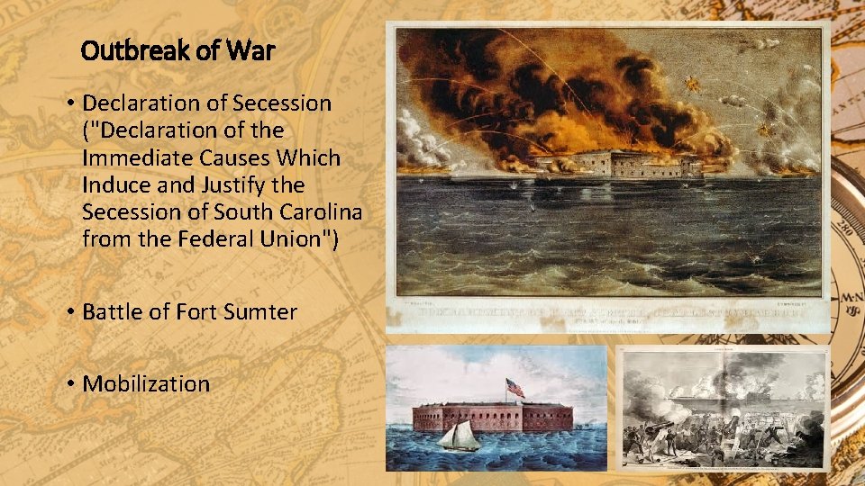 Outbreak of War • Declaration of Secession ("Declaration of the Immediate Causes Which Induce Outbreak of War • Declaration of Secession ("Declaration of the Immediate Causes Which Induce
