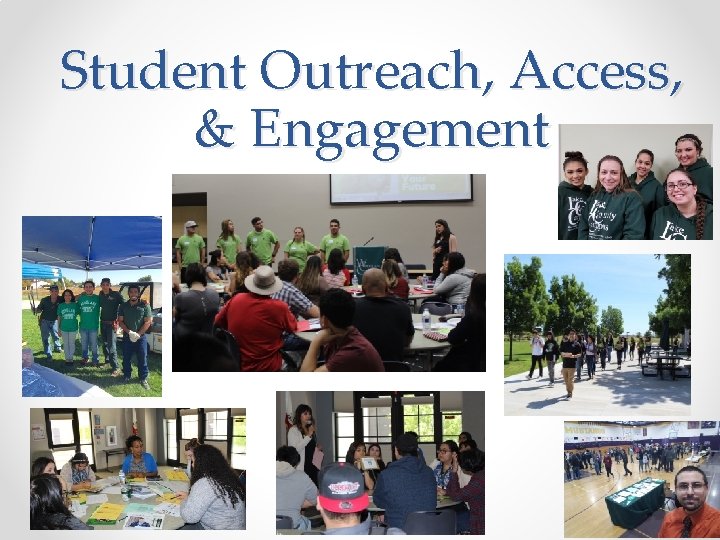 Student Outreach, Access, & Engagement 