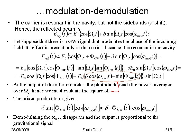 …modulation-demodulation • The carrier is resonant in the cavity, but not the sidebands (p