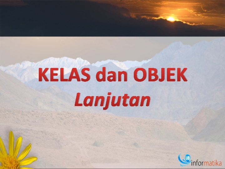 KELAS dan OBJEK Lanjutan 