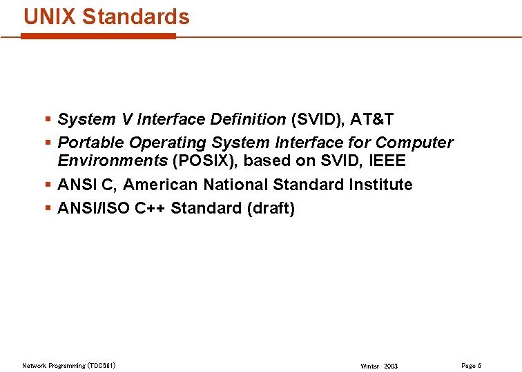 UNIX Standards § System V Interface Definition (SVID), AT&T § Portable Operating System Interface