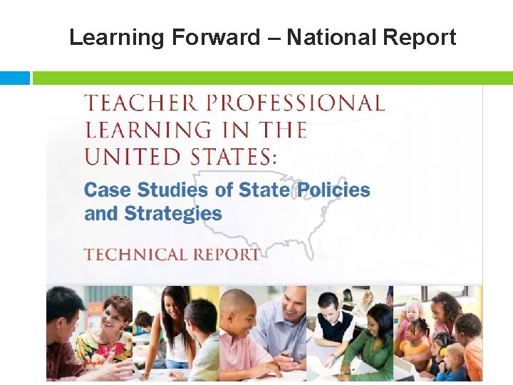 Learning Forward – National Report 