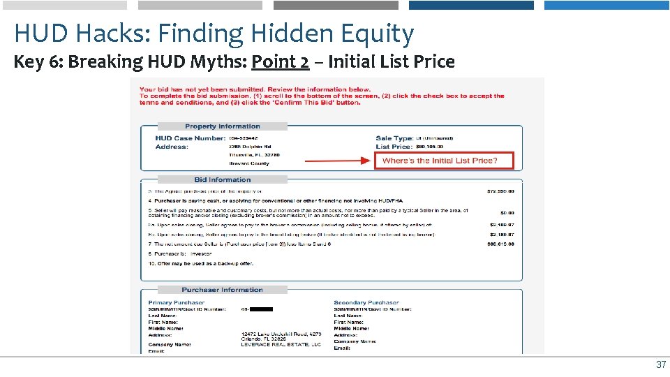 HUD Hacks: Finding Hidden Equity Key 6: Breaking HUD Myths: Point 2 – Initial