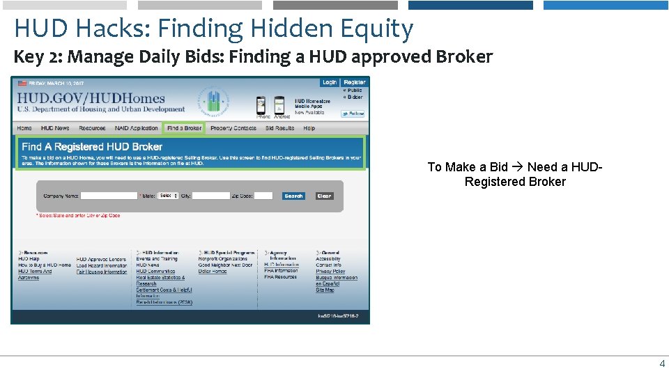 HUD Hacks: Finding Hidden Equity Key 2: Manage Daily Bids: Finding a HUD approved