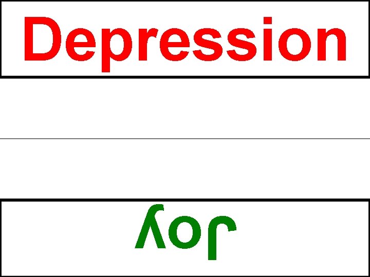 Depression Joy 
