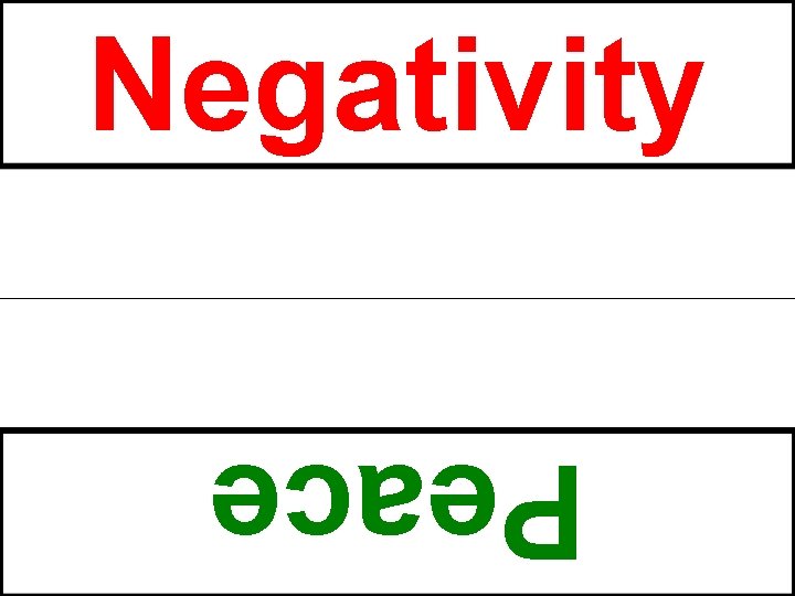 Negativity Peace 