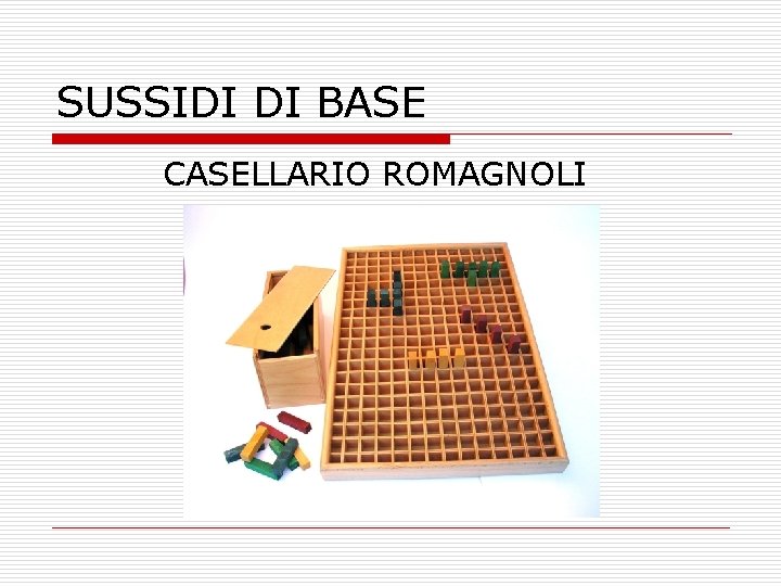 SUSSIDI DI BASE CASELLARIO ROMAGNOLI SUSSIDI DI BASE CASELLARIO ROMAGNOLI
