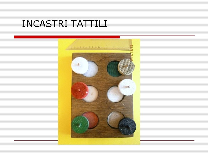 INCASTRI TATTILI INCASTRI TATTILI