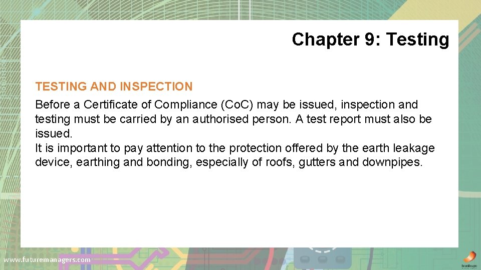 Chapter 9: Testing TESTING AND INSPECTION Before a Certificate of Compliance (Co. C) may