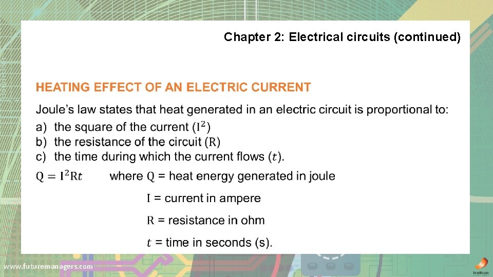Chapter 2: Electrical circuits (continued) www. futuremanagers. com 