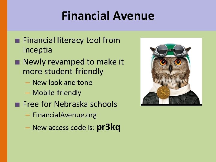 Financial Avenue ■ Financial literacy tool from Inceptia ■ Newly revamped to make it