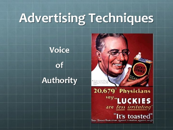 Advertising Techniques Voice of Authority 