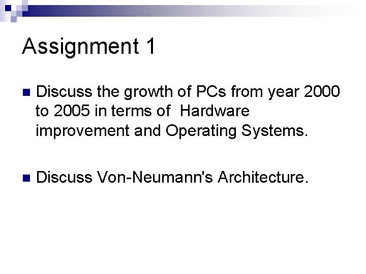 Assignment 1 n Discuss the growth of PCs from year 2000 to 2005 in