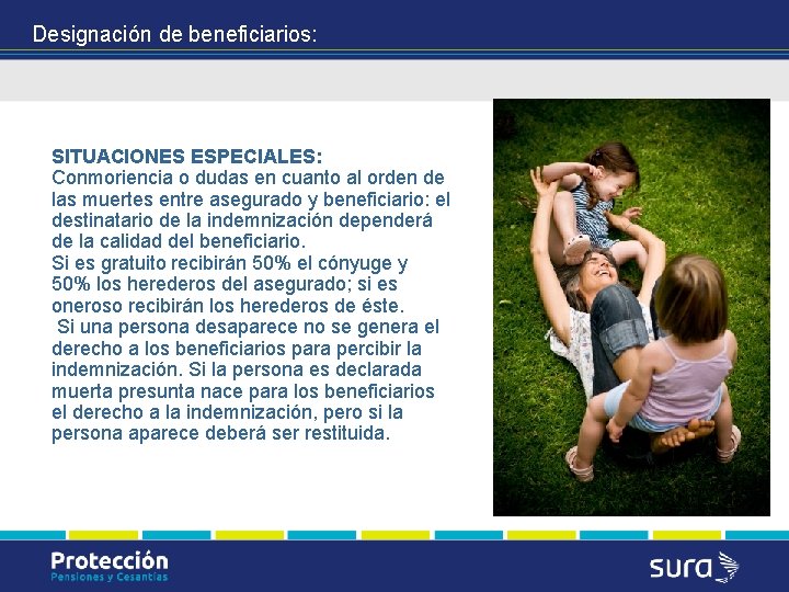 Designación de beneficiarios: SITUACIONES ESPECIALES: Conmoriencia o dudas en cuanto al orden de las