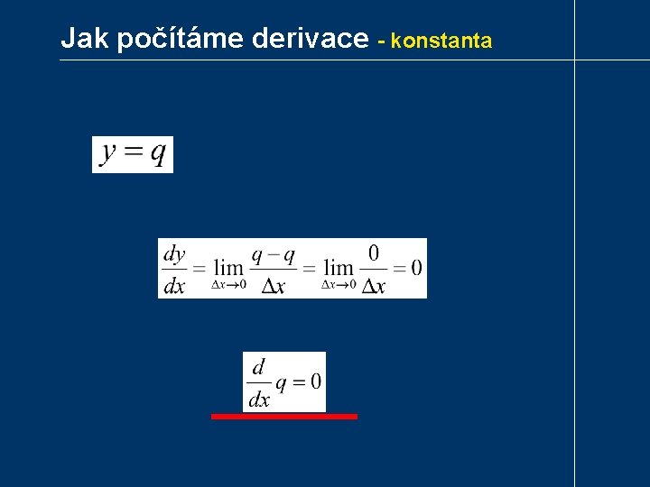 Jak počítáme derivace - konstanta 