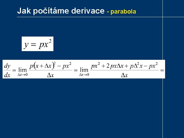 Jak počítáme derivace - parabola 