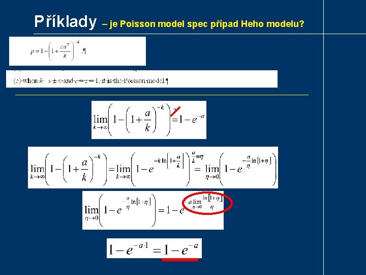 Příklady – je Poisson model spec případ Heho modelu? 