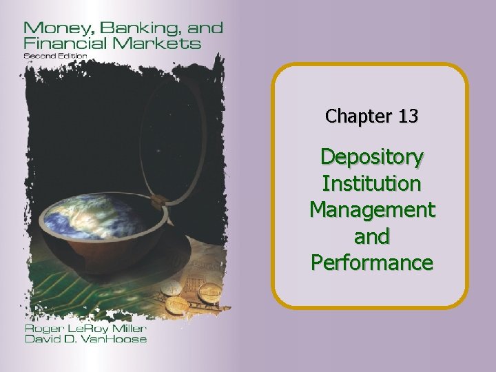 Chapter 13 Depository Institution Management and Performance 