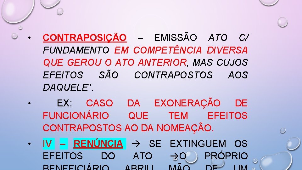  • CONTRAPOSIÇÃO – EMISSÃO ATO C/ FUNDAMENTO EM COMPETÊNCIA DIVERSA QUE GEROU O