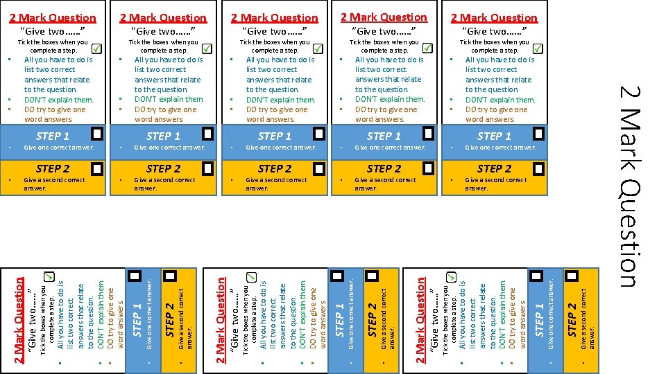  • • • Give one correct answer. • Give a second correct answer.