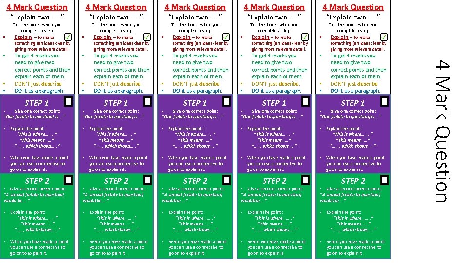 4 Mark Question “Explain two……” • • To get 4 marks you need to