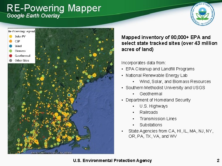 RE-Powering Mapper Google Earth Overlay Mapped inventory of 80, 000+ EPA and select state