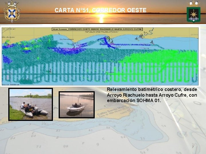 CARTA N° 51, CORREDOR OESTE Relevamiento batimétrico costero, desde Arroyo Riachuelo hasta Arroyo Cufre,