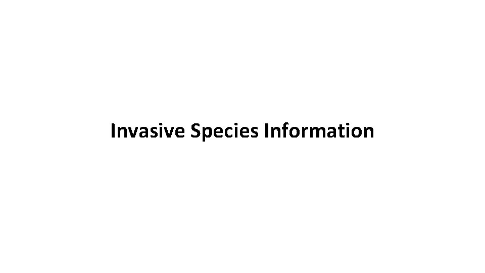 Invasive Species Information 