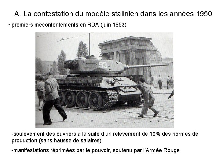 A. La contestation du modèle stalinien dans les années 1950 • premiers mécontentements en