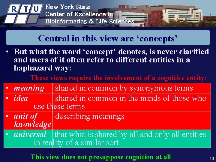 R T U New York State Center of Excellence in Bioinformatics & Life Sciences