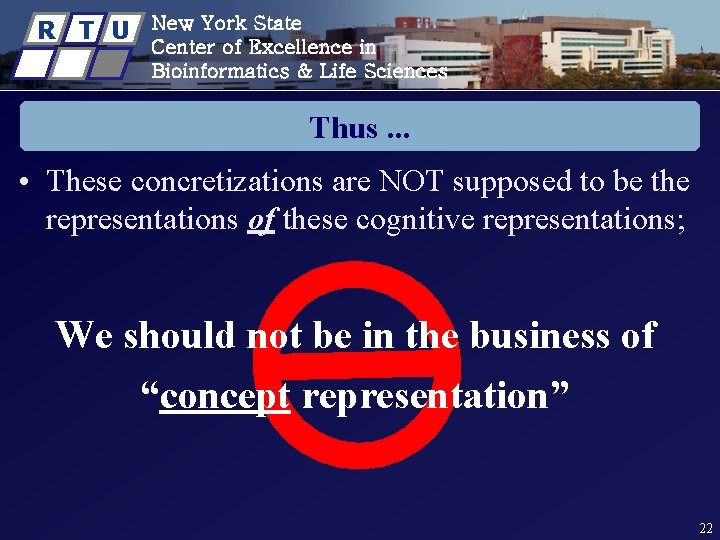 R T U New York State Center of Excellence in Bioinformatics & Life Sciences