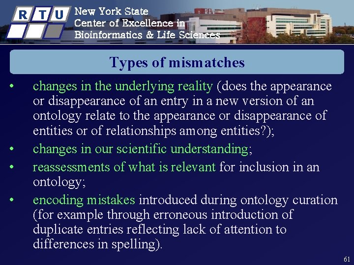 R T U New York State Center of Excellence in Bioinformatics & Life Sciences