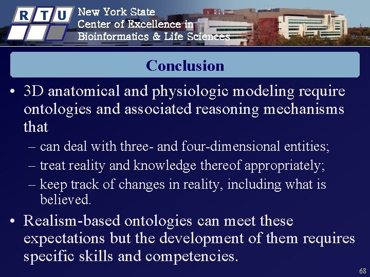 R T U New York State Center of Excellence in Bioinformatics & Life Sciences