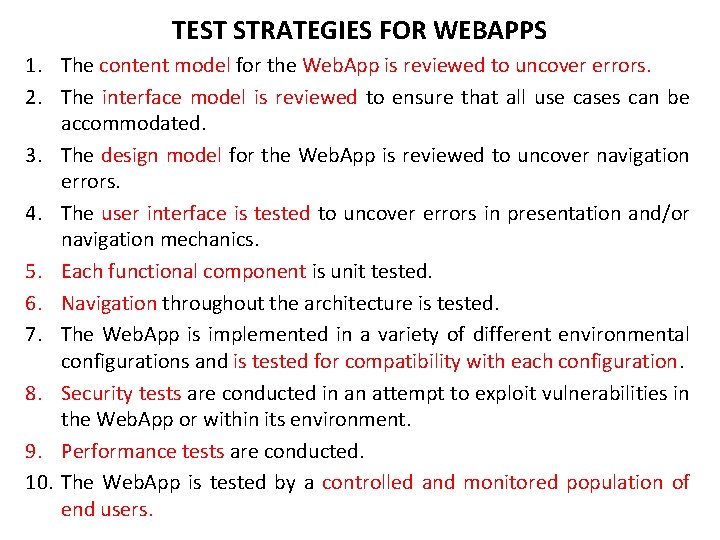 TEST STRATEGIES FOR WEBAPPS 1. The content model for the Web. App is reviewed