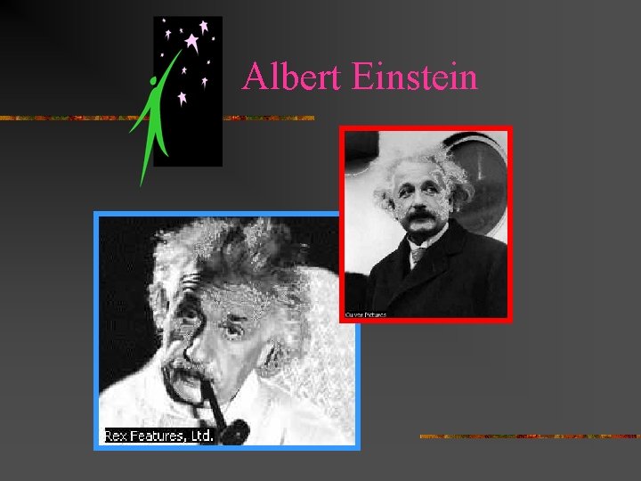 Albert Einstein Albert Einstein