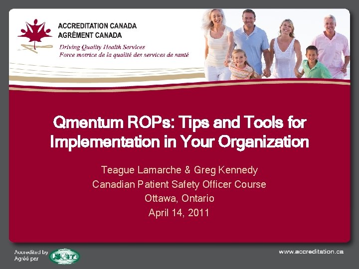 Qmentum ROPs: Tips and Tools for Implementation in Your Organization Teague Lamarche & Greg
