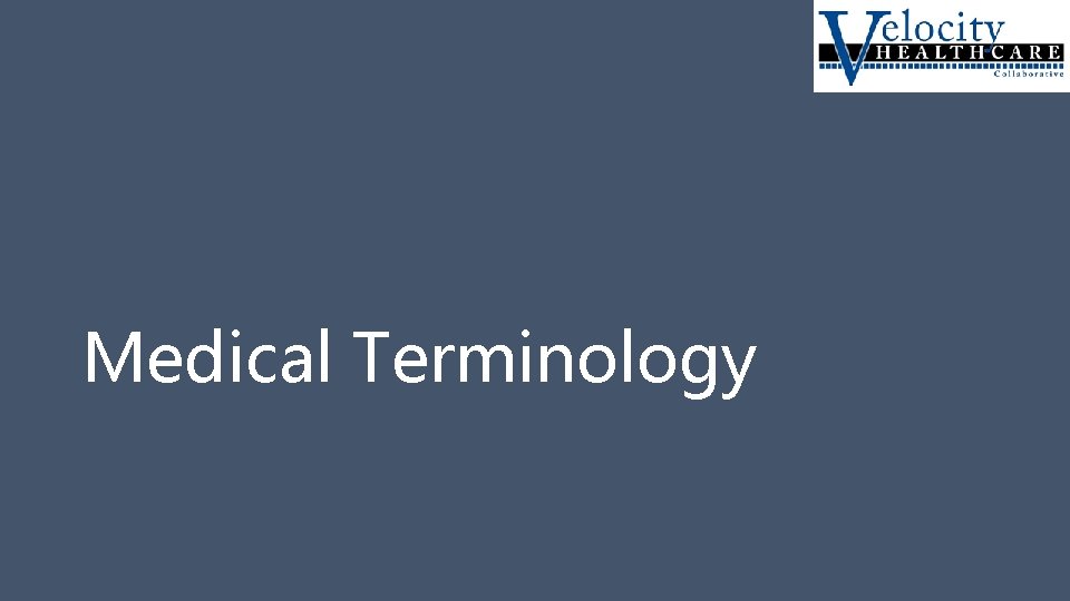 Medical Terminology 