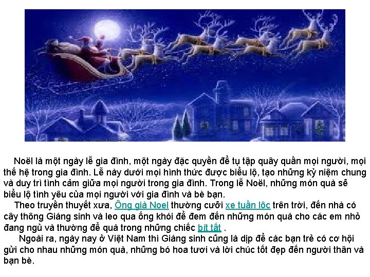 Noël là một ngày lễ gia đình, một ngày đặc quyền để tụ tập