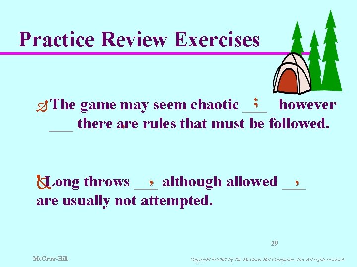 Punctuation U Punctuation Terminology U Fragments U Comma