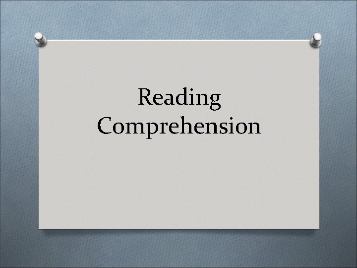 Reading Comprehension 