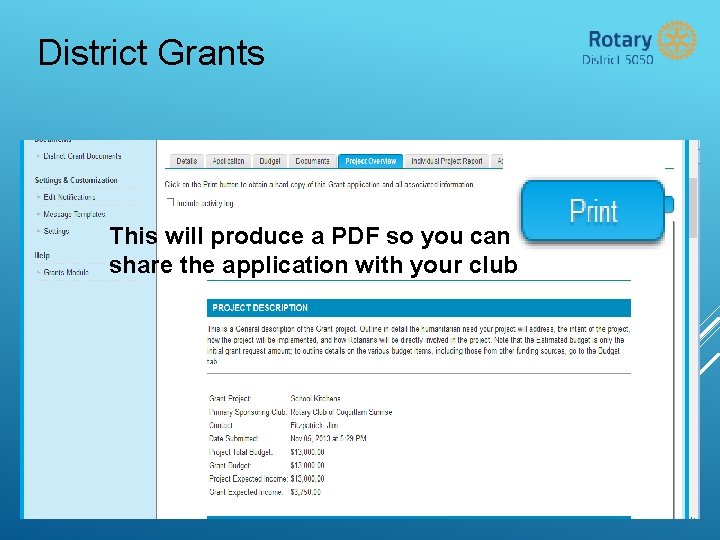 District Grants This will produce a PDF so you can share the application with