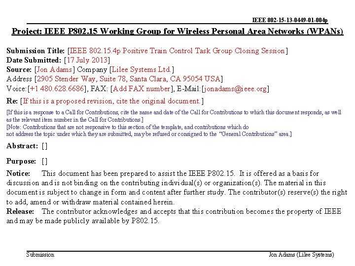 IEEE 802 -15 -13 -0449 -01 -004 p Project: IEEE P 802. 15 Working