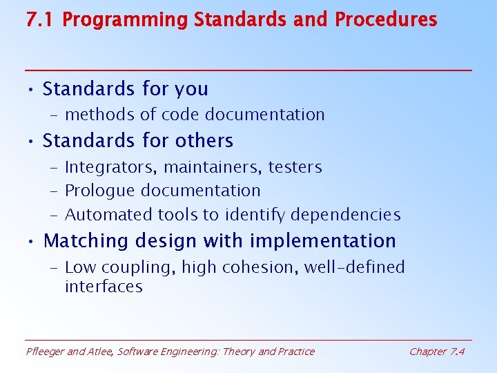 Chapter 7 Writing the Programs Shari L Pfleeger