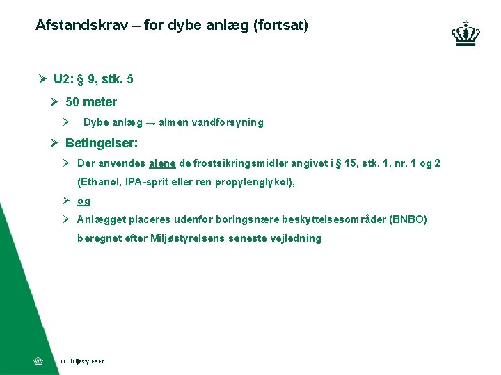 Afstandskrav – for dybe anlæg (fortsat) Ø U 2: § 9, stk. 5 Ø