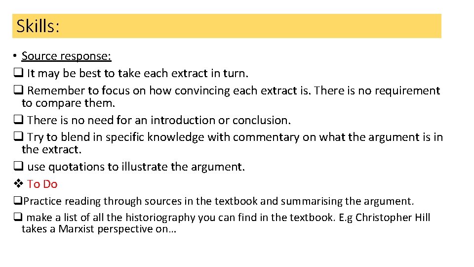 Skills: • Source response: q It may be best to take each extract in Skills: • Source response: q It may be best to take each extract in
