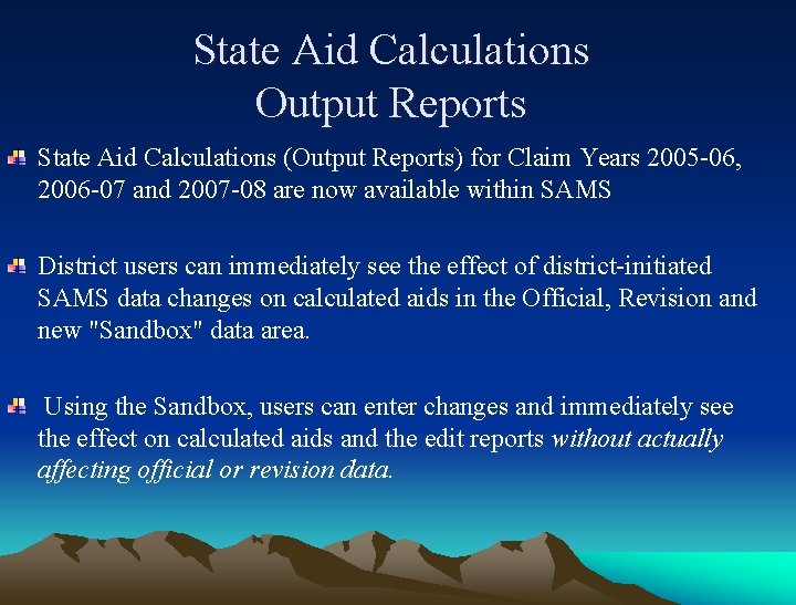 State Aid Calculations Output Reports State Aid Calculations (Output Reports) for Claim Years 2005