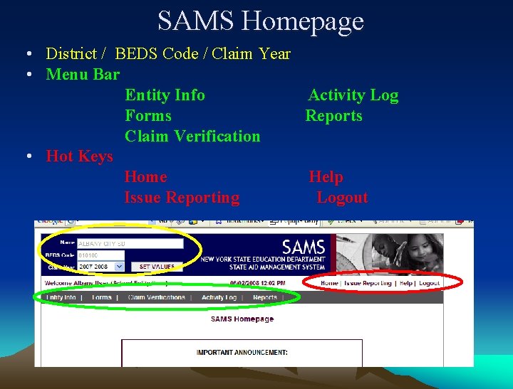 SAMS Homepage • District / BEDS Code / Claim Year • Menu Bar Entity