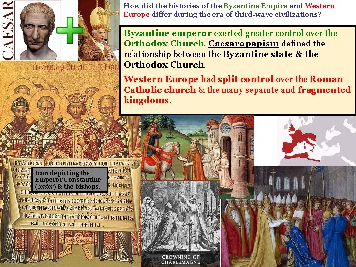 How did the histories of the Byzantine Empire and Western Europe differ during the