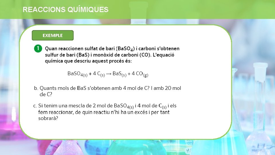 REACCIONS QUÍMIQUES EXEMPLE 