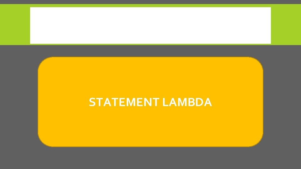 STATEMENT LAMBDA 